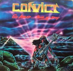 Convict : Go Ahead ... Make My Day